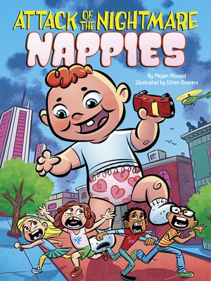 cover image of Attack of the Nightmare Nappies